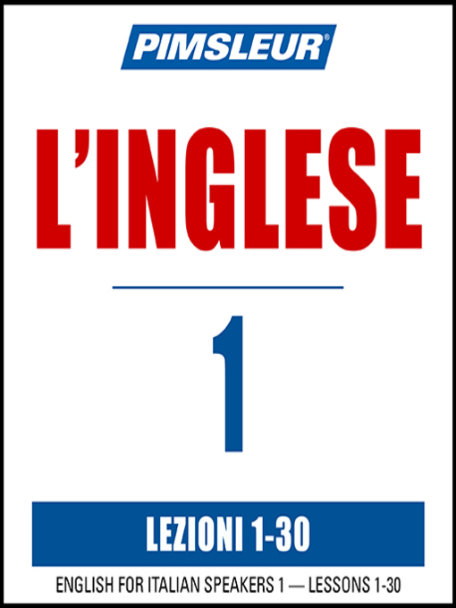 Title details for Pimsleur English for Italian Speakers Level 1 by Pimsleur - Available